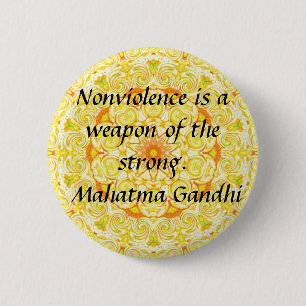 Bóton Redondo 5.08cm O Nonviolence é uma arma do forte. - Gandhi