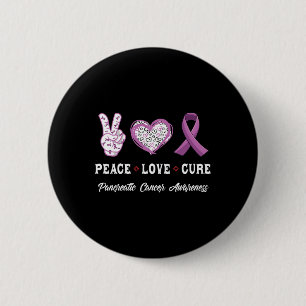 Bóton Redondo 5.08cm O Peace Love cura a consciência do Câncer de pâncr