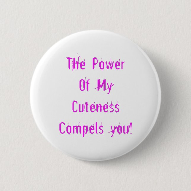 Bóton Redondo 5.08cm O poder da minha beleza rosa (Frente)