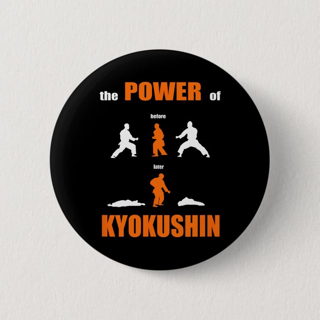 Bóton Redondo 5.08cm O Poder De Kyokushin Proud Karate Design Para Kar (Frente)