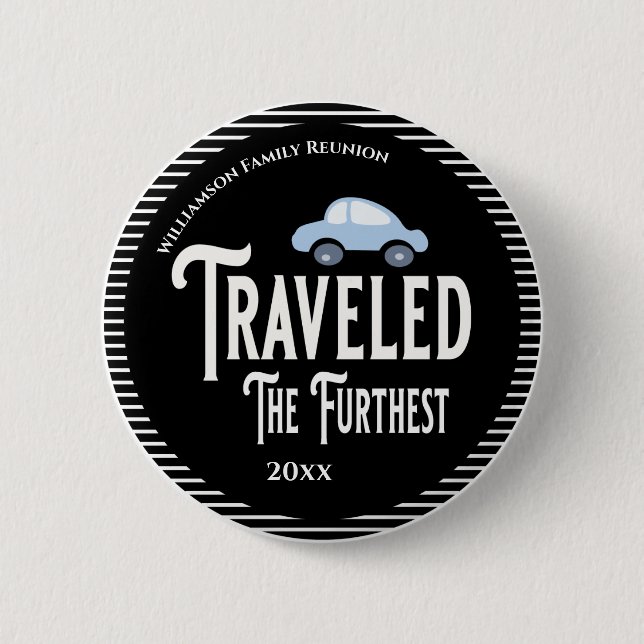Bóton Redondo 5.08cm O Prêmio Da Reunião Familiar Viajou O Carro Mais C (Frente)
