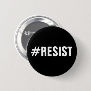 Bóton Redondo 5.08cm o #Resist, texto branco corajoso no preto, todos