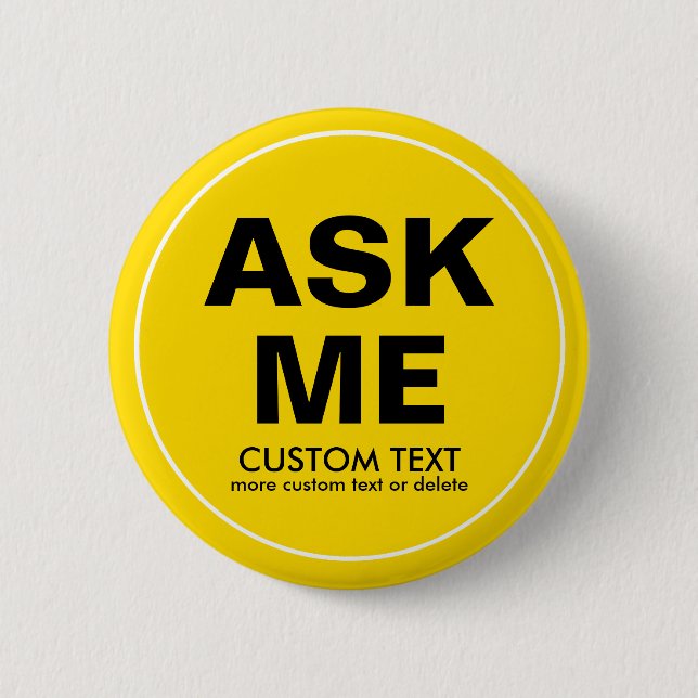 Bóton Redondo 5.08cm O voluntário do costume pede-me o amarelo do (Frente)