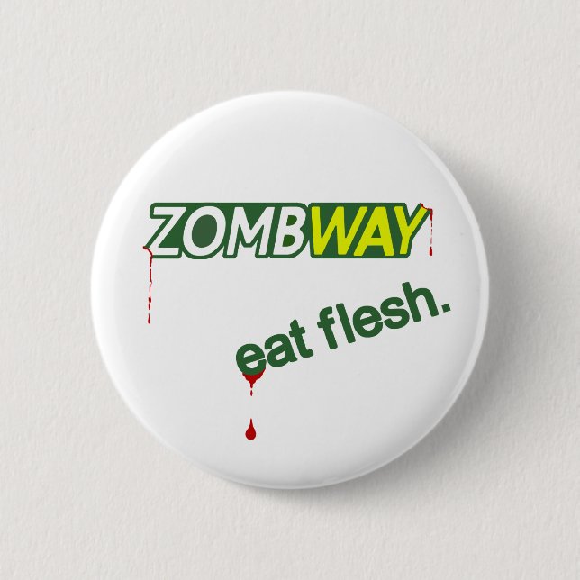 Bóton Redondo 5.08cm O zombi Zombway come o botão de Pinback da carne (Frente)