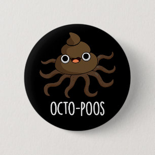 Bóton Redondo 5.08cm Octopus Engraçado Octo-poo Polvo Escuro BG