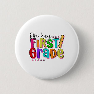 Bóton Redondo 5.08cm Oh Hey Primeiro Ano Ck Volta às Aulas Para Profess