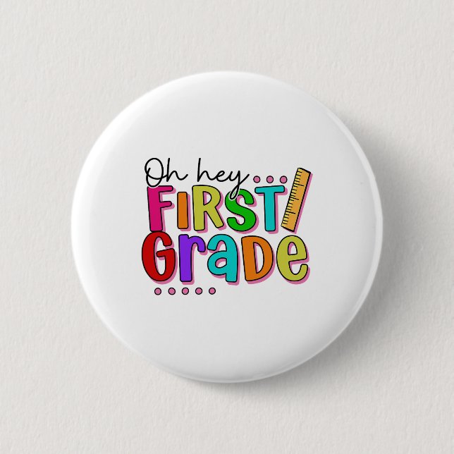 Bóton Redondo 5.08cm Oh Hey Primeiro Ano Ck Volta às Aulas Para Profess (Frente)