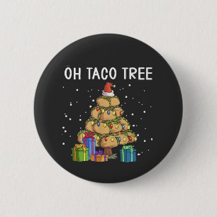 Bóton Redondo 5.08cm Oh Taco Tree Engraçado Comida mexicana Feia Natal