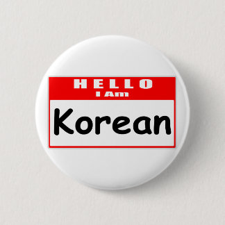 Bóton Redondo 5.08cm Olá, Eu Sou Coreano... Nametag