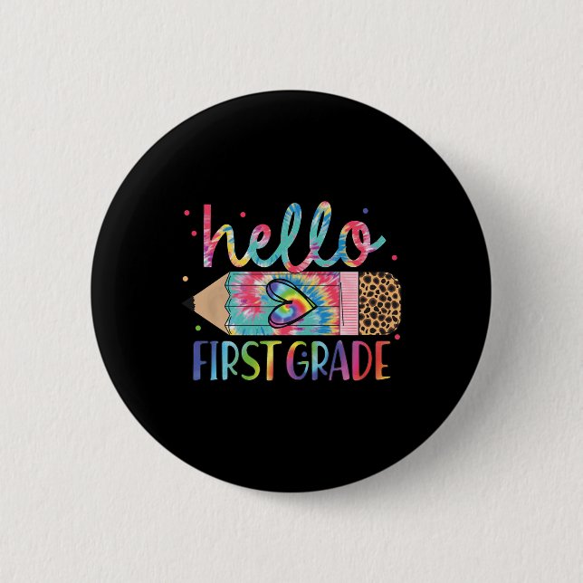 Bóton Redondo 5.08cm Olá Primeiro Ano Lápis Tie Dye Volta às Aulas Fi (Frente)