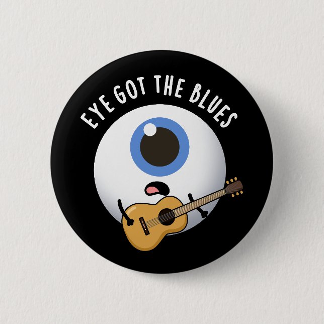 Bóton Redondo 5.08cm Olho Tem Os Blues Engraçados Música De Olho Escuro (Frente)