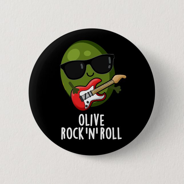 Bóton Redondo 5.08cm Olive Rock E Roll Funny Rocker Olive Pun Dark BG (Frente)
