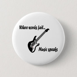 Bóton Redondo 5.08cm Onde as palavras falham, a música fala