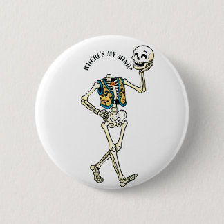 Bóton Redondo 5.08cm Onde Está Minha Mente Camisa Funny Halloween Esque