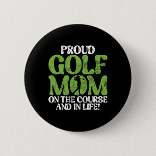 Bóton Redondo 5.08cm Orgulhosa Mãe de Golfista no Campo e na Vida! Mãe