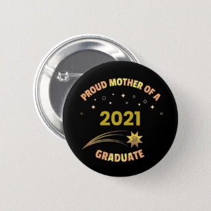 Bóton Redondo 5.08cm Orgulhosa Mãe De Um Formando De Graduação 2021