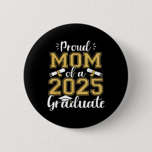 Bóton Redondo 5.08cm Orgulhosa Mãe Mais velho 2025 Orgulhosa Mãe De Um 