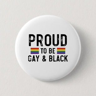 Bóton Redondo 5.08cm Orgulhoso Por Ser Gay E Negro
