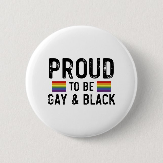 Bóton Redondo 5.08cm Orgulhoso Por Ser Gay E Negro (Frente)