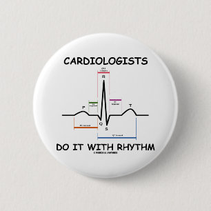 Bóton Redondo 5.08cm Os cardiologistas fazem-no com ritmo (ECG/EKG)