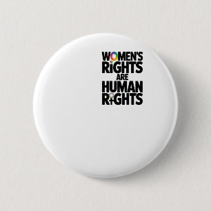 Bóton Redondo 5.08cm Os direitos das mulheres são feminismo dos direito