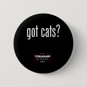 Bóton Redondo 5.08cm Os Gatos Comem Os Gatos De Cães - Trump Torna Os A