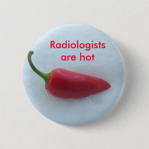 Bóton Redondo 5.08cm Os radiologistas estão quentes