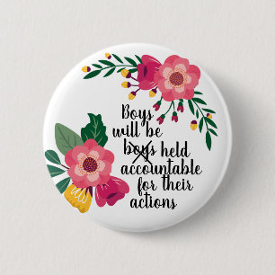 Bóton Redondo 5.08cm Os rapazes serão responsabilizados pelas suas aç