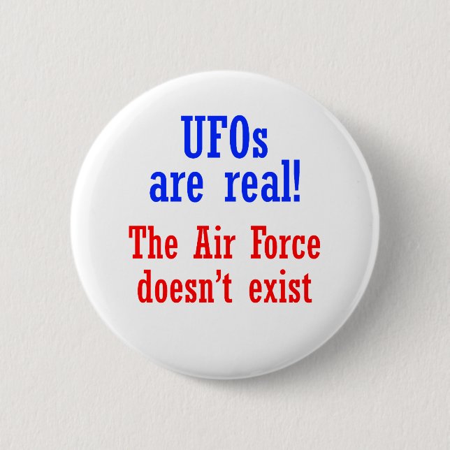 Bóton Redondo 5.08cm Os UFO são reais (Frente)