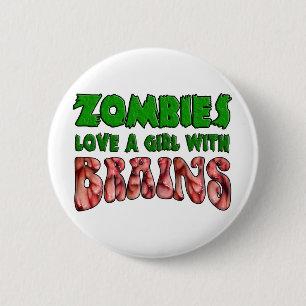 Bóton Redondo 5.08cm Os zombis amam uma menina com cérebros
