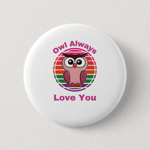 Bóton Redondo 5.08cm Owl Sempre Te Ama