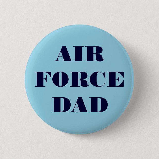 Bóton Redondo 5.08cm Pai da Força Aérea do Botão (Frente)