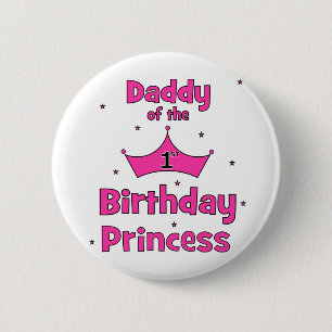 Bóton Redondo 5.08cm Pai da princesa do primeiro aniversario!