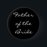 Bóton Redondo 5.08cm Pai do botão da noiva<br><div class="desc">Pai preto e branco do botão da noiva</div>