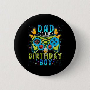 Bóton Redondo 5.08cm Pai Do Jogo De Vídeo Birthday Boy Que Corresponde 