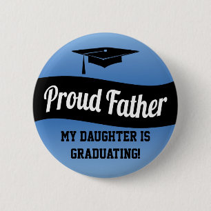 Bóton Redondo 5.08cm Pai orgulhoso - botão da graduação