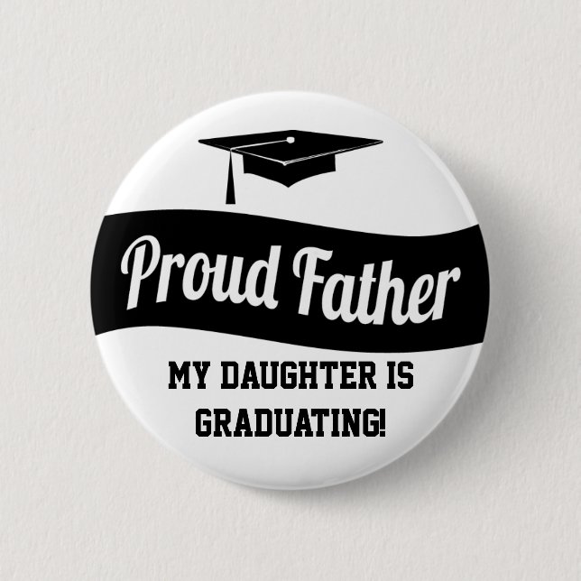 Bóton Redondo 5.08cm Pai orgulhoso - botão da graduação (Frente)