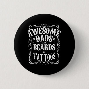 Bóton Redondo 5.08cm Pais Incríveis Do Mens Têm Barras E Tatuagens Engr