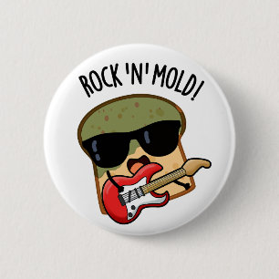 Bóton Redondo 5.08cm Pão Divertido com Mofo e Rock Pun 