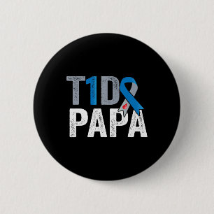 Bóton Redondo 5.08cm Papá do T1D, sua luta é minha luta Diabetes Tipo 1