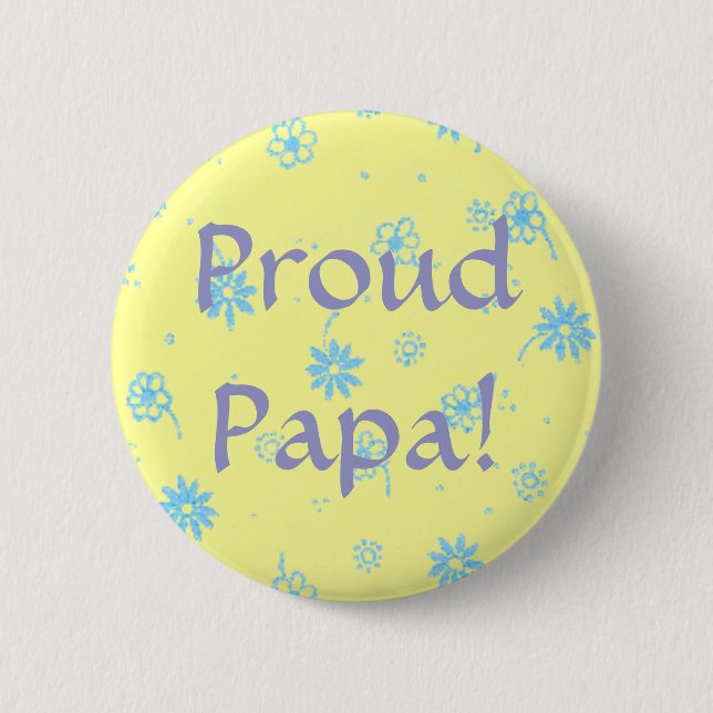 Bóton Redondo 5.08cm Papá orgulhosa! - Botão (Frente)