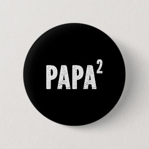 Bóton Redondo 5.08cm Papai 2 Papa Quadrado Para Avô Da Novô
