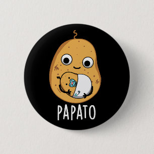 Bóton Redondo 5.08cm Papato Funny Batata Pun Darco BG