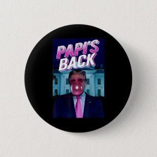 Bóton Redondo 5.08cm Papi's Ck Donald Trump Daddys Casa soprando Bubleg