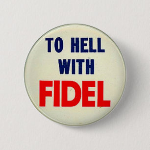 Bóton Redondo 5.08cm Para o diabo com Fidel