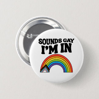 Bóton Redondo 5.08cm Parece Gay Estou Dentro do Orgulho LGBTQ