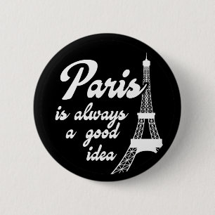 Bóton Redondo 5.08cm Paris é sempre uma boa ideia