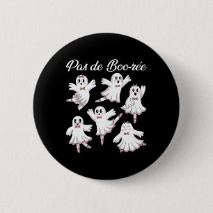 Bóton Redondo 5.08cm Pas De Boo-re Ballerina Funny Ghost Halloween Spoo