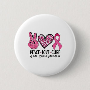 Bóton Redondo 5.08cm Paz Amor Cura Cancer de Mama Sensibilização Guerre