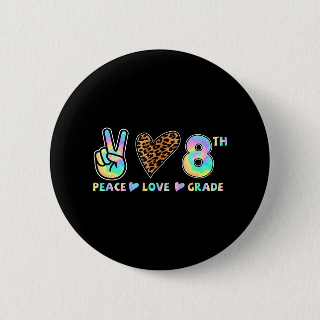 Bóton Redondo 5.08cm Peace Love 8.º Squad de volta ao Professor (Frente)